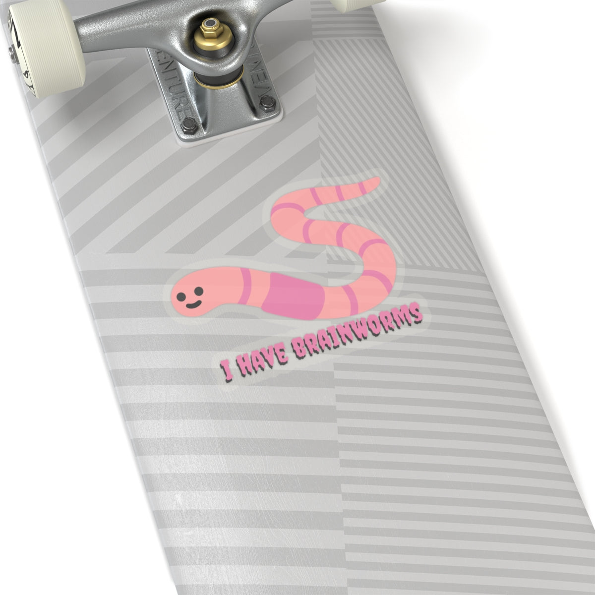 I have Brainworms Sticker (Transparent)