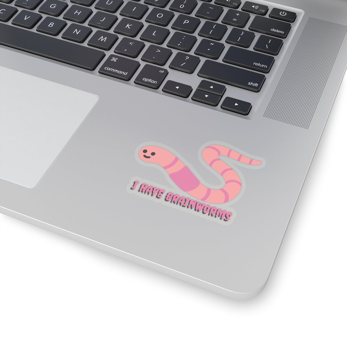 I have Brainworms Sticker (Transparent)